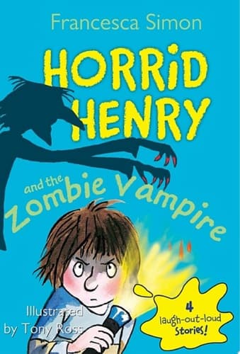 Cover of Horrid Henry and the Zombie Vampire