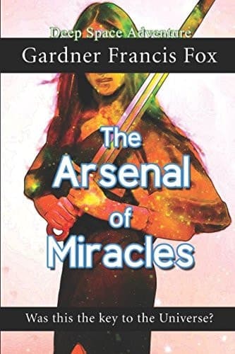 Cover of Arsenal of Miracles