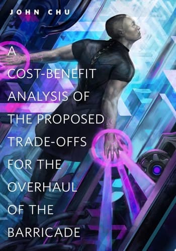 Cover of Cost-Benefit Analysis of the Proposed Trade-Offs for the Overhaul of the Barricade