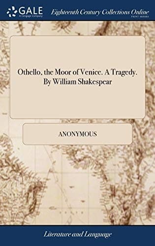 Cover of Othello, the Moor of Venice : A Tragedy