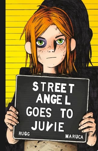 Cover of Street Angel Goes to Juvie