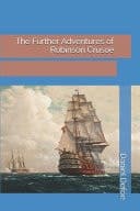 Cover of Further Adventures of Robinson Crusoe