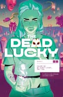 Cover of Dead Lucky Vol. 2
