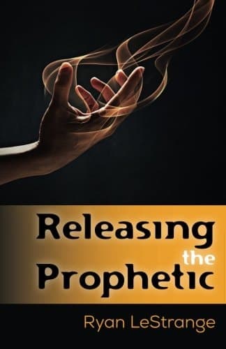 Cover of Releasing the Prophetic
