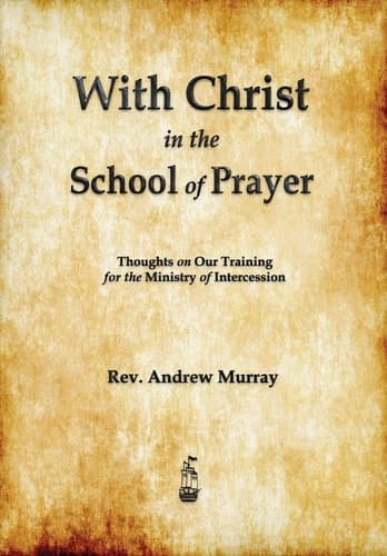 Cover of With Christ in the School of Prayer