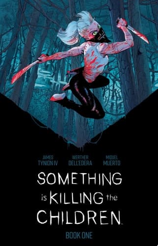 Cover of Something Is Killing the Children Book One Deluxe Edition