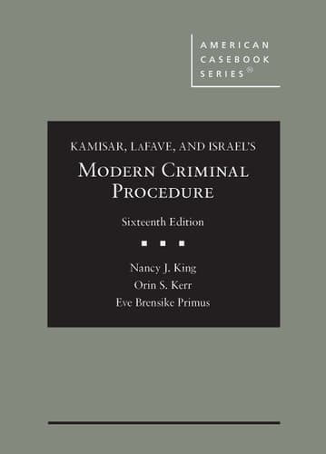 Cover of Kamisar, Lafave, and Israel's Modern Criminal Procedure