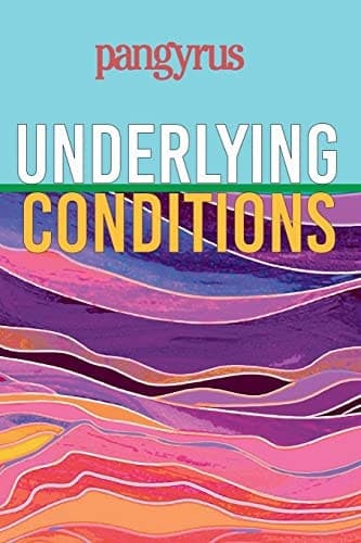 Cover of Underlying Conditions (Pangyrus 9)