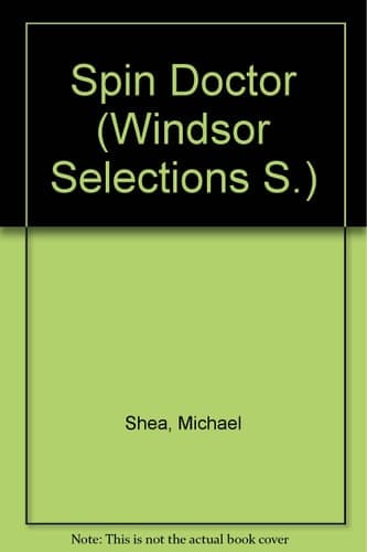 Cover of Spin Doctor (Windsor Selections S)