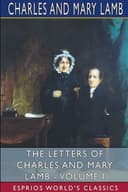 Cover of Letters of Charles and Mary Lamb - Volume I (Esprios Classics)