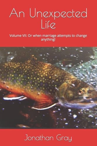 Cover of Unexpected Life : Volume VII