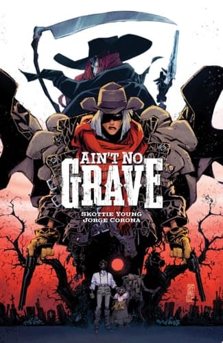 Cover of Ain't No Grave, Vol. 1