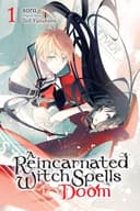 Cover of Reincarnated Witch Spells Doom, Vol. 1