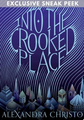 Cover of Into the Crooked Place Sneak Peek