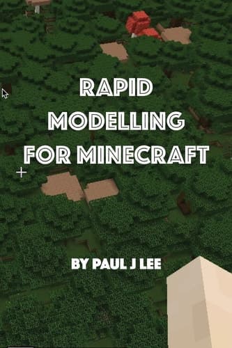 Cover of Rapid Modeling for Minecraft