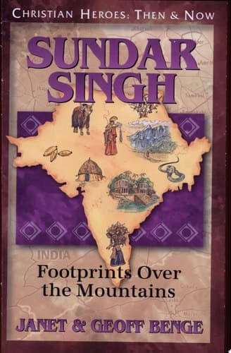 Cover of Sundar Singh: Footprints Over the Mountains (Christian Heroes: Then & Now)
