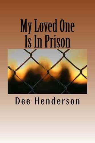 Cover of My Loved One Is in Prison