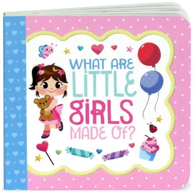 Cover of What Are Little Girls Made of?