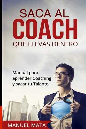 Cover of Saca Al Coach Que Llevas Dentro