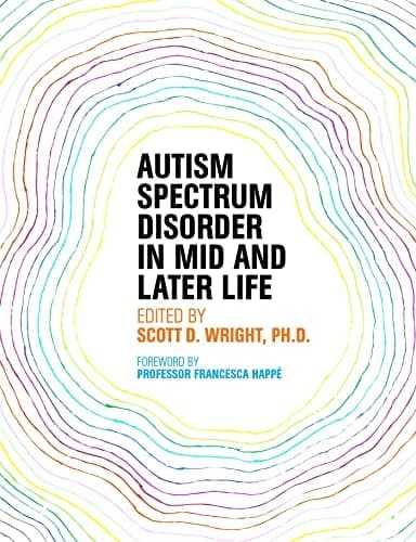 Cover of Autism Spectrum Disorder in Mid and Later Life