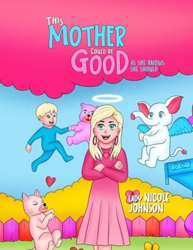 Cover of This Mother Could Be Good