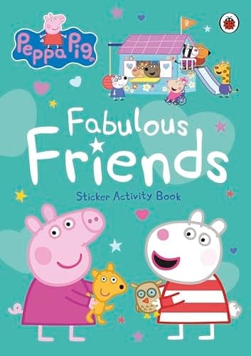 Cover of Peppa Pig : Fabulous Friends