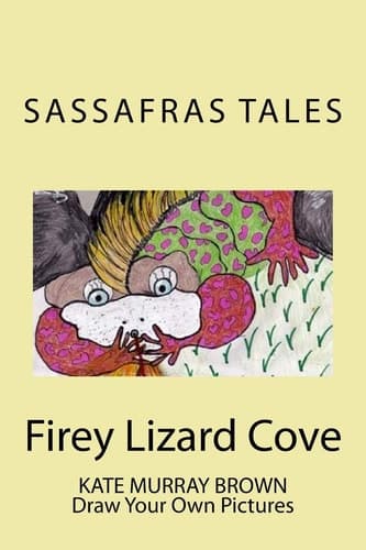 Cover of Firey Lizard Cove : Sassafras Tales