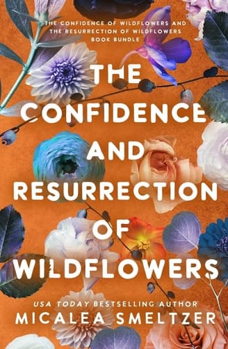 Cover of Confidence and Resurrection of Wildflowers