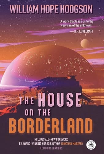 Cover of House on the Borderland with Original Foreword by Jonathan Maberry