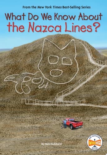 Cover of What Do We Know about the Nazca Lines?
