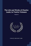 Cover of Life and Works of Charles Lamb, in Twelve Volumes; Volume X