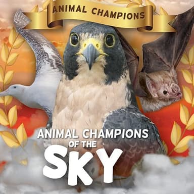Cover of Animal Champions of the Sky