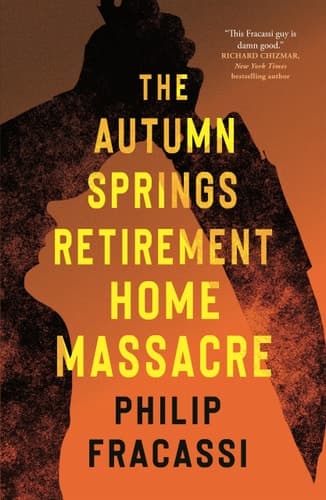 Cover of Autumn Springs Retirement Home Massacre