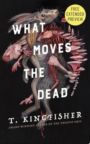 Cover of What Moves the Dead Sneak Peek