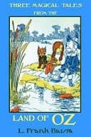 Cover of Three Magical Tales from the Land of Oz by L. Frank Baum