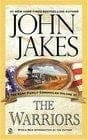 Cover of The Warriors, the American Bicentennial Series Volume VI, The Kent Family Chronicles