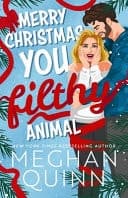Cover of Merry Christmas, You Filthy Animal