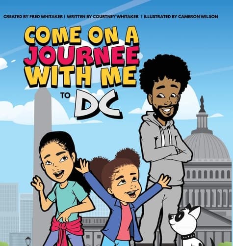Cover of Come on a Journee with Me to DC