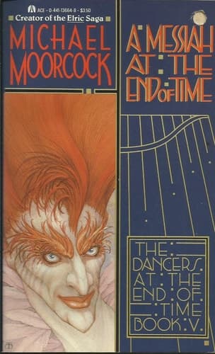 Cover of A Messiah at the End of Time or the Transformation of Miss Mavis Ming (The Dancers at the End of Time, Book V)
