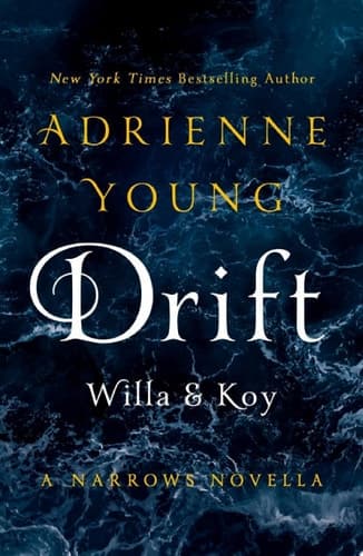 Cover of Drift : Willa and Koy