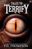 Cover of Tales to Terrify: Witches, Vengeful Spirits, Cosmic Bargains, and Other Twisted Realities
