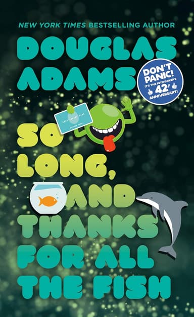 Cover of So Long, and Thanks for all the Fish
