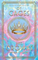 Cover of Of Cages and Crowns