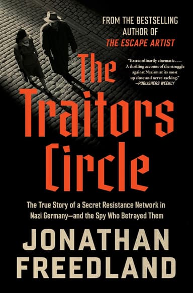 Cover of The Traitors Circle: The Forgotten Rebels Who Resisted the Third Reich