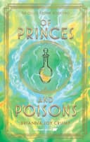 Cover of Of Princes and Poisons