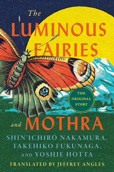 Cover of The Luminous Fairies and Mothra