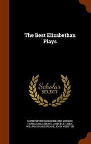 Cover of The Best Elizabethan Plays
