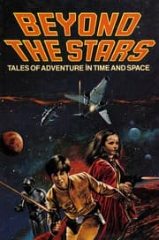 Cover of Beyond the Stars (Tales of Adventure in Time and Space)