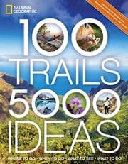 Cover of 100 Trails, 5,000 Ideas