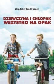 Cover of Dziewczyna i chlopak. Wszystko na opak